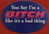 Click to enlarge Bitch Sticker