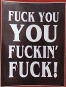 Click to enlarge Fuck You Sticker