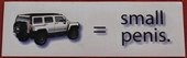 Click to enlarge Hummer equals Small Penis Sticker