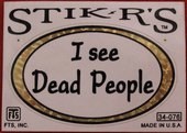 Click to enlarge I See Dead People Sticker