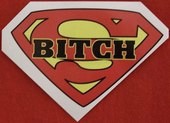 Click to enlarge Super Bitch Sticker